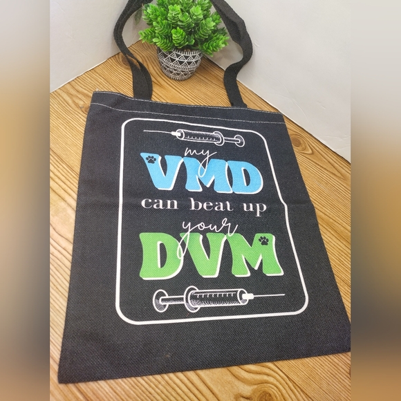 Canvas Tote Bag My VMD Can Beat Up Your DVM - Picture 2 of 3